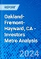 Oakland-Fremont-Hayward, CA - Investors Metro Analysis - Product Thumbnail Image