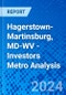 Hagerstown-Martinsburg, MD-WV - Investors Metro Analysis - Product Thumbnail Image