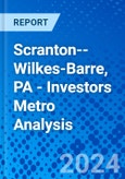 Scranton--Wilkes-Barre, PA - Investors Metro Analysis- Product Image