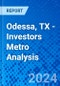 Odessa, TX - Investors Metro Analysis - Product Thumbnail Image