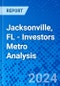 Jacksonville, FL - Investors Metro Analysis - Product Thumbnail Image