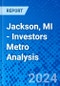 Jackson, MI - Investors Metro Analysis - Product Thumbnail Image