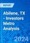 Abilene, TX - Investors Metro Analysis - Product Thumbnail Image