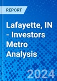 Lafayette, IN - Investors Metro Analysis- Product Image