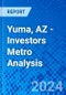 Yuma, AZ - Investors Metro Analysis - Product Thumbnail Image