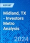 Midland, TX - Investors Metro Analysis - Product Thumbnail Image