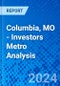 Columbia, MO - Investors Metro Analysis - Product Thumbnail Image