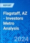 Flagstaff, AZ - Investors Metro Analysis - Product Thumbnail Image