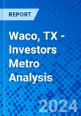 Waco, TX - Investors Metro Analysis- Product Image