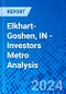 Elkhart-Goshen, IN - Investors Metro Analysis - Product Thumbnail Image