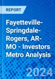 Fayetteville-Springdale-Rogers, AR-MO - Investors Metro Analysis- Product Image