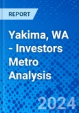 Yakima, WA - Investors Metro Analysis- Product Image