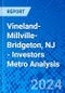 Vineland-Millville-Bridgeton, NJ - Investors Metro Analysis - Product Thumbnail Image