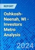 Oshkosh-Neenah, WI - Investors Metro Analysis- Product Image