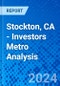 Stockton, CA - Investors Metro Analysis - Product Thumbnail Image