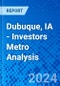 Dubuque, IA - Investors Metro Analysis - Product Thumbnail Image