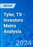 Tyler, TX - Investors Metro Analysis- Product Image