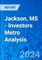 Jackson, MS - Investors Metro Analysis - Product Thumbnail Image