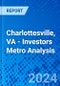 Charlottesville, VA - Investors Metro Analysis - Product Thumbnail Image