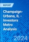 Champaign-Urbana, IL - Investors Metro Analysis - Product Thumbnail Image