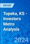 Topeka, KS - Investors Metro Analysis - Product Thumbnail Image