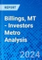 Billings, MT - Investors Metro Analysis - Product Thumbnail Image