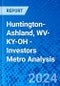 Huntington-Ashland, WV-KY-OH - Investors Metro Analysis - Product Thumbnail Image