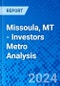 Missoula, MT - Investors Metro Analysis - Product Thumbnail Image