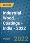 Industrial Wood Coatings - India - 2022 - Product Thumbnail Image