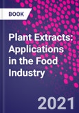 Plant Extracts: Applications in the Food Industry- Product Image