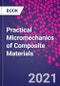 Practical Micromechanics of Composite Materials - Product Thumbnail Image