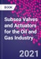 Subsea Valves and Actuators for the Oil and Gas Industry - Product Image