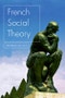 French Social Theory. Edition No. 1 - Product Thumbnail Image