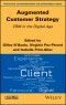 Augmented Customer Strategy. CRM in the Digital Age. Edition No. 1 - Product Thumbnail Image