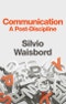 Communication. A Post-Discipline. Edition No. 1 - Product Thumbnail Image