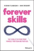 Forever Skills. The 12 Skills to Futureproof Yourself, Your Team and Your Kids. Edition No. 1- Product Image