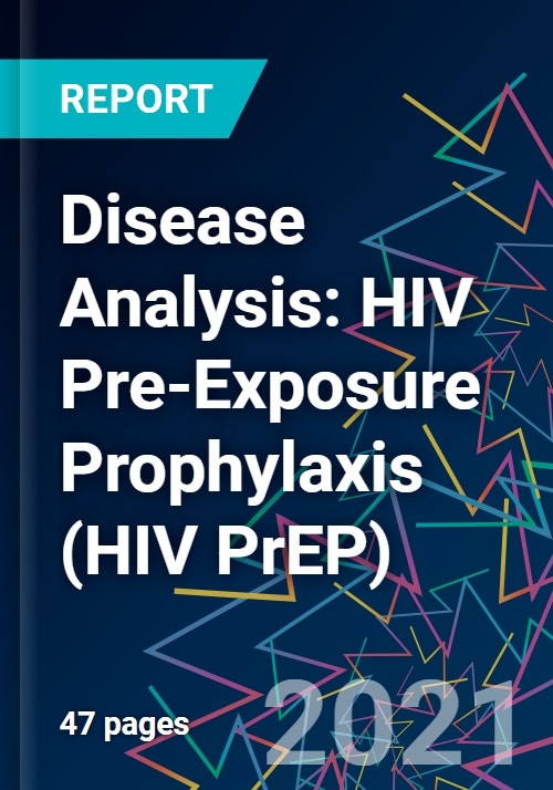 Disease Analysis Hiv Pre Exposure Prophylaxis Hiv Prep