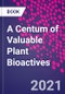 A Centum of Valuable Plant Bioactives - Product Thumbnail Image