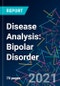 Disease Analysis: Bipolar Disorder - Product Thumbnail Image