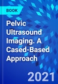 Pelvic Ultrasound Imaging. A Cased-Based Approach- Product Image