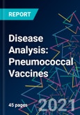 Disease Analysis: Pneumococcal Vaccines- Product Image