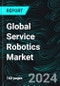 Global Service Robotics Market Report by Segments (Medical Robotics, Transportation & Logistics, Professional Cleaning, Hospitality, and Agriculture & Field), Countries and Company Analysis, 2024-2032 - Product Image