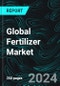 Global Fertilizer Market, Size, Forecast 2024-2030, Industry Trends, Share, Growth, Insight, Impact of Inflation, Company Analysis - Product Image
