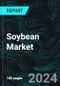 Soybean Market & Volume Global Forecast By Consumption, Production, Import, Export Countries, Company Analysis - Product Thumbnail Image