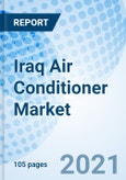 Iraq Air Conditioner Market: Market Forecast By Types, Centralized Air Conditioner, By Components, By Application, By Refrigerants, By Regions And Competitive Landscape- Product Image