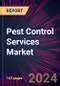 Pest Control Services Market 2024-2028 - Product Image