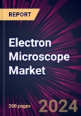 Electron Microscope Market 2024-2028- Product Image