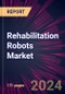 Rehabilitation Robots Market 2024-2028 - Product Thumbnail Image