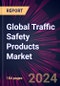 Global Traffic Safety Products Market 2024-2028 - Product Thumbnail Image