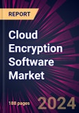 Cloud Encryption Software Market 2024-2028- Product Image